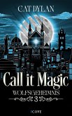 Call it magic 3: Wolfsgeheimnis (eBook, ePUB)