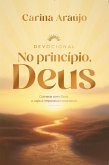 No princi´pio, Deus (eBook, ePUB) No princi´pio, Deus (eBook, ePUB)