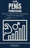 Peningkatan Ukuran Penis Secara Alami: Panduan Terbukti untuk Peregangan, Jelqing, dan Hasil Nyata (eBook, ePUB)