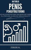 Naturlig penisförstoring: Den beprövade guiden till stretching, jelqing och verkliga resultat (eBook, ePUB) Naturlig penisförstoring: Den beprövade guiden till stretching, jelqing och verkliga resultat (eBook, ePUB)