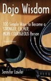 Dojo Wisdom, Third Edition (eBook, ePUB) Dojo Wisdom, Third Edition (eBook, ePUB)