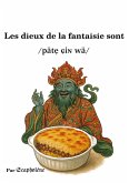 Les dieux de la fantaisie sont (eBook, ePUB)