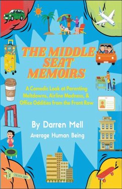 The Middle Seat Memoirs (eBook, ePUB) - Mell, Darren