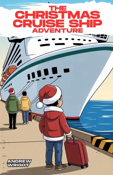 The Christmas Cruise Ship Adventure (eBook, ePUB)
