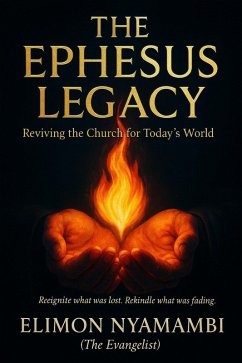 Cover The Ephesus Legacy: Reviving the Church for Today's World (eBook, ePUB)