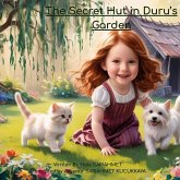 The Secret Hut in Duru's Garden (eBook, ePUB) The Secret Hut in Duru's Garden (eBook, ePUB)