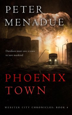 Cover Phoenix Town (Webster City Chronicles, #4) (eBook, ePUB)