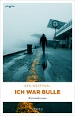 Ich war Bulle (eBook, ePUB)
