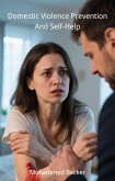 Domestic Violence Prevention And Self-Help (eBook, ePUB)