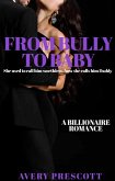 From Bully To Baby (eBook, ePUB)