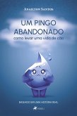 Um Pingo abandonado (eBook, ePUB)