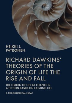 Richard Dawkins' theories of the origin of life (eBook, ePUB) - Patronen, Heikki