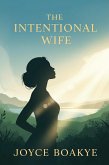 The Intentional Wife (Series 1, #1) (eBook, ePUB)