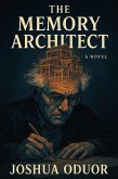 The Memory Architect (eBook, ePUB) The Memory Architect (eBook, ePUB)