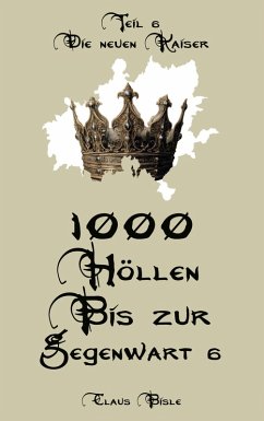 Cover 1000 Höllen bis zur Gegenwart VI (eBook, ePUB)
