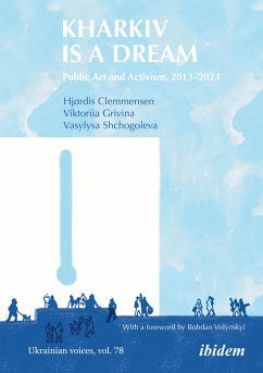 Kharkiv Is a Dream (eBook, PDF) Cover Kharkiv Is a Dream (eBook, PDF)