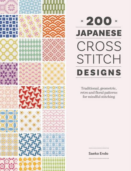 200 Japanese Cross Stitch Designs (eBook, ePUB) 200 Japanese Cross Stitch Designs (eBook, ePUB)