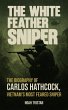 The White Feather Sniper: The Biography... - Bild 1
