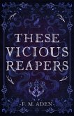 These Vicious Reapers (eBook, ePUB)