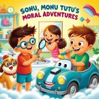 Sonu, Monu and Tutu's Moral Adventures (eBook, ePUB)