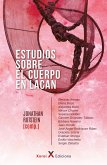 Estudios sobre el cuerpo en Lacan (eBook, ePUB) Estudios sobre el cuerpo en Lacan (eBook, ePUB)