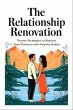 The Relationship Renovation (eBook,... - Bild 1