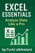 Excel Essentials: Analyze Data Like a... - Bild 1