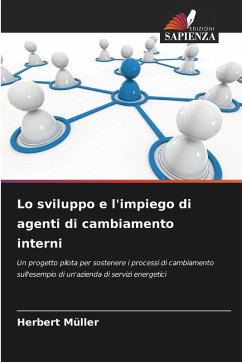 Cover Lo sviluppo e l'impiego di agenti di cambiamento interni