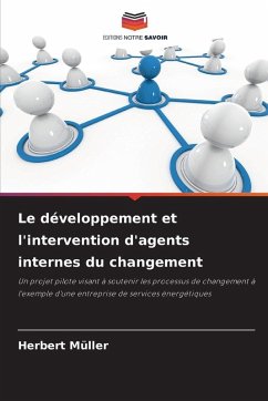 Cover Le développement et l'intervention d'agents internes du changement