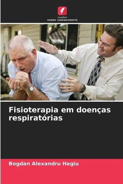 Fisioterapia em doenças respiratórias - Hagiu, Bogdan Alexandru Fisioterapia em doenças respiratórias - Hagiu, Bogdan Alexandru