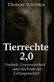 Tierrechte 2.0 Tierrechte 2.0