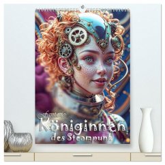 Fantasie-Königinnen des Steampunk - Digitale Kunst (hochwertiger Premium Wandkalender 2026 DIN A2 hoch), Kunstdruck in Hochglanz