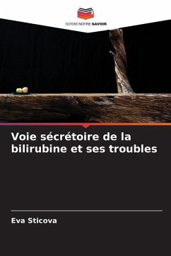 Cover Voie sécrétoire de la bilirubine et ses troubles