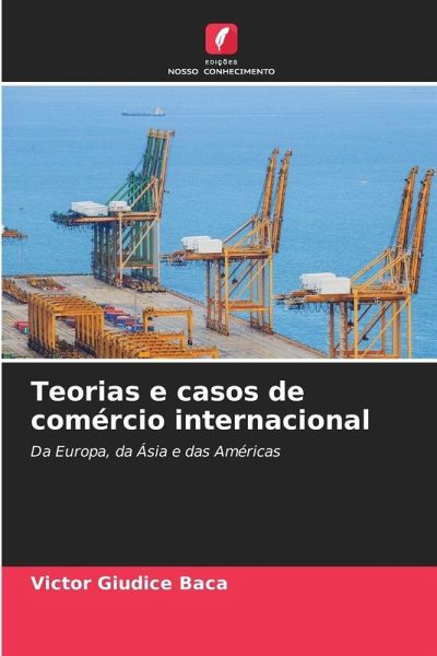 Teorias e casos de comércio internacional Teorias e casos de comércio internacional