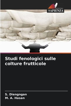 Studi fenologici sulle colture frutticole - Diengngan, S.;Hasan, M. A.