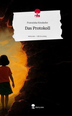 Cover Das Protokoll. Life is a Story - story.one