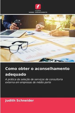 Como obter o aconselhamento adequado - Schneider, Judith