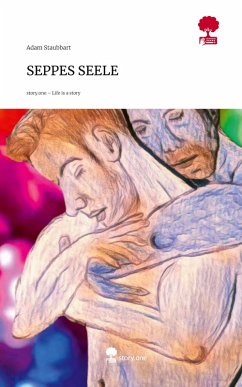 Cover SEPPES SEELE. Life is a Story - story.one