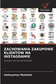ZACHOWANIA ZAKUPOWE KLIENTÓW NA INSTAGRAMIE