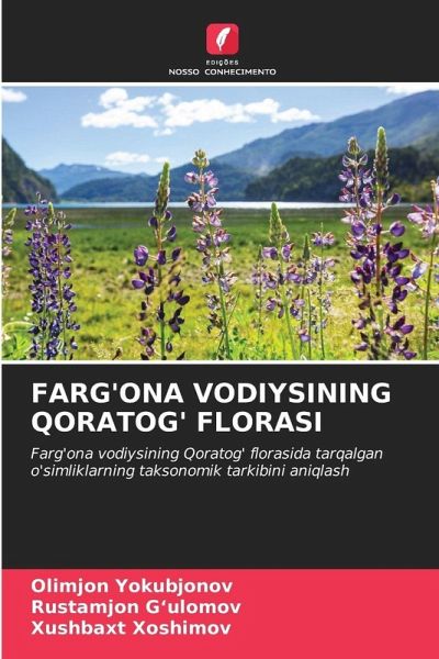 FARG'ONA VODIYSINING QORATOG' FLORASI FARG'ONA VODIYSINING QORATOG' FLORASI