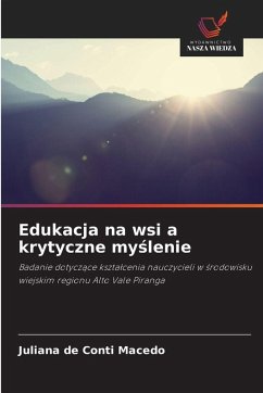 Edukacja na wsi a krytyczne my¿lenie - de Conti Macedo, Juliana