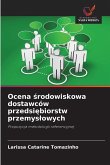 Ocena ¿rodowiskowa dostawców przedsi¿biorstw przemys¿owych