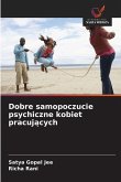 Dobre samopoczucie psychiczne kobiet pracuj¿cych