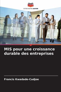 MIS pour une croissance durable des entreprises - Kwadade-Cudjoe, Francis