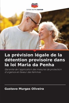 Cover La prévision légale de la détention provisoire dans la loi Maria da Penha