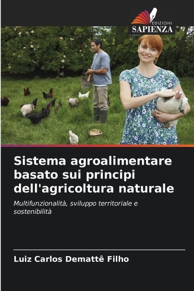 Sistema agroalimentare basato sui principi dell'agricoltura naturale