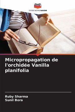 Cover Micropropagation de l'orchidée Vanilla planifolia