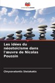 Les idées du néostoïcisme dans l'¿uvre de Nicolas Poussin
