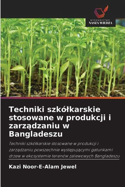 Techniki szkó¿karskie stosowane w produkcji i zarz¿dzaniu w Bangladeszu