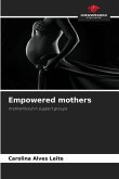 Empowered mothers